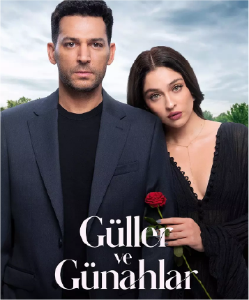 GÜLLER VE GÜNAHLAR