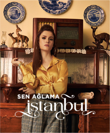 SEN AĞLAMA İSTANBUL